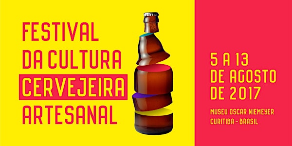 FESTIVAL DA CULTURA CERVEJEIRA ARTESANAL - FCCA 2017