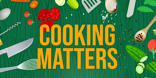 Cooking Matters (DTC Kitchen)