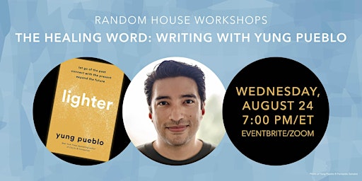 Random House Workshops: The Healing Word: Writing with yung pueblo