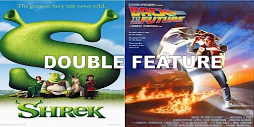 SHREK & BACK TO THE FUTURE at BDI (Fri & Sat 8/26-27) DOUBLE FEATURE