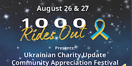 1000 Rides Out Ukrainian Charity Community Appreciation Festival