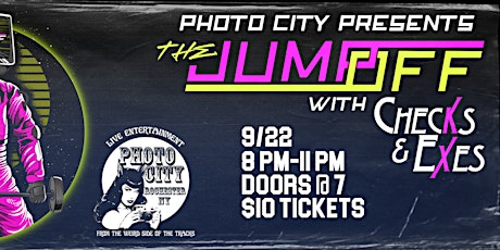 Photo City Music Hall Presents The Jump Off wsg Checks and Exes