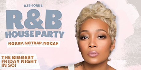 R&B HOUSE PARTY! FRIDAY AUGUST 12TH!