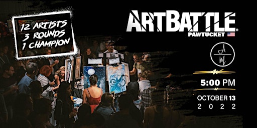 Art Battle Pawtucket - October 13, 2022