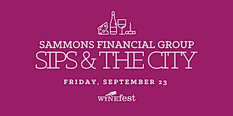 Sammons Financial Group Sips & the City