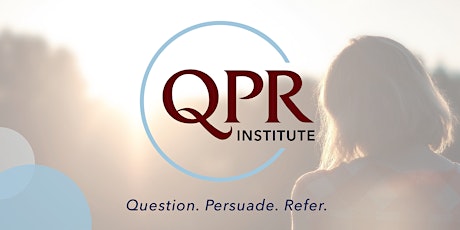 Free IN PERSON QPR Suicide Prevention
