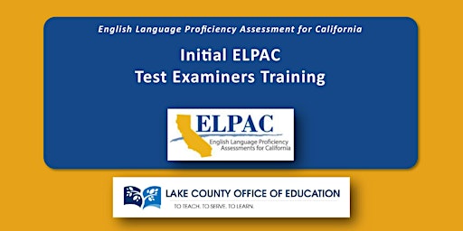 LCOE Initial ELPAC Test Examiners Training