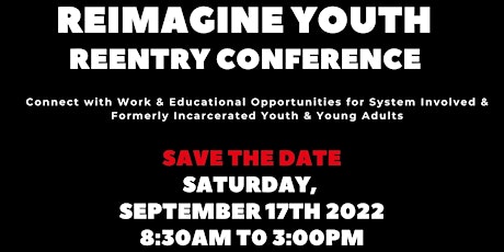 Reimagine Youth Reentry Conference