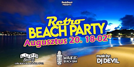 Retro BEACH PARTY || AUG20 || WAIKIKI Lupa Beach