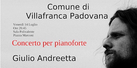Immagine principale di Recital per pianoforte di Giulio Andreetta 