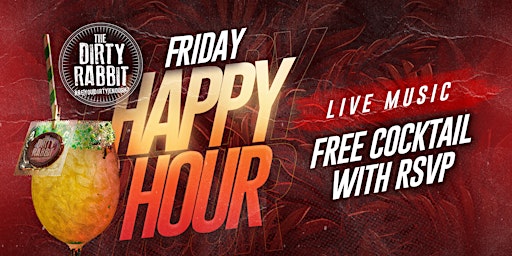 Free Cocktail  on Fridays @ The Dirty Rabbit  primärbild