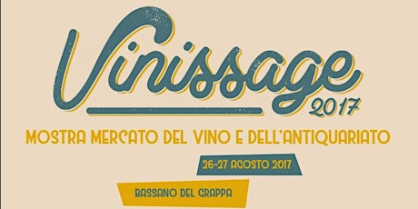 Immagine principale di VINISSAGE BASSANO - Mostra Mercato di Vino e Antiquariato 