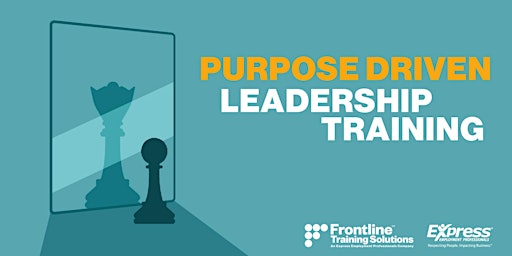 Primaire afbeelding van Purpose Driven Leadership Training In Person