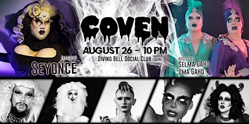 COVEN Drag Show - August Edition