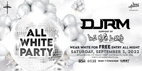 The All White Party | Royale Saturdays | 9.3.22 | 10:00 PM | 21+