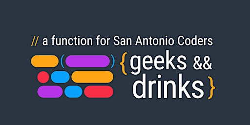Geeks and Drinks Developer Meetup