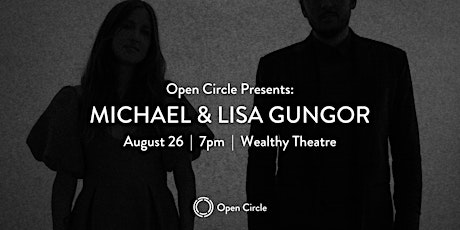 Open Circle Presents:  Michael and Lisa Gungor
