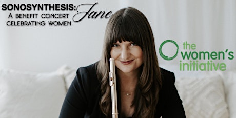 SONOSYNTHESIS: Jane | a benefit concert celebrating women
