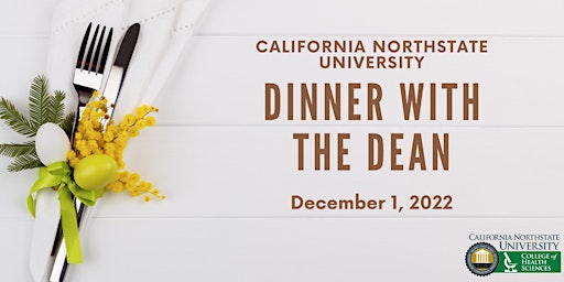 California Northstate College of Health Sciences Dinner with the Dean
