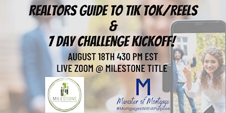 Fl Realtors Ultimate Guide To: Tik Tok/FB Reelz  & 7 Day Challenge Kickoff
