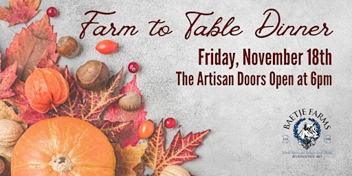 Farm to Table Dinner at The Artisan
