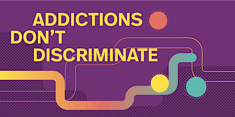 Addictions Don’t Discriminate Exhibit Closing Event