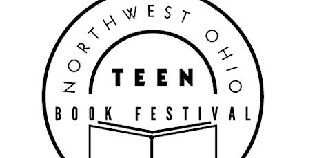 2024 Northwest Ohio Teen Book Festival - https://nwoteenbookfest.com/