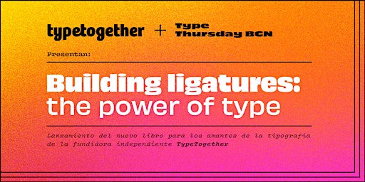 TypeTogether + TypeThursday BCN ☛ Edición Especial!