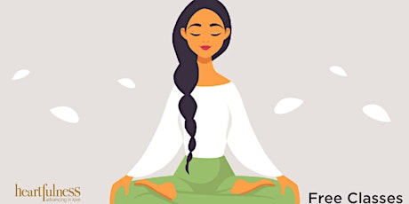Free Meditation Classes • Heartfulness Meditation • Langley, BC