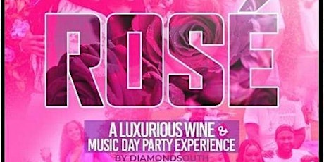 ROSÉ(Roe-Zay) | A LUXURIOUS WINE & MUSIC DAY PARTY EXPERIENCE