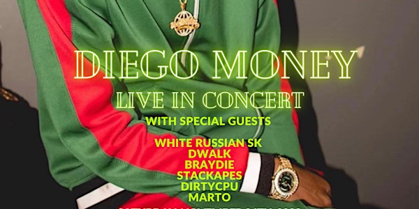 Diego Money w/ Special Guests