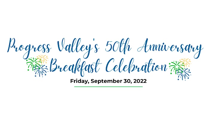 Progress Valley's 50th Anniversary Breakfast Celebration! image