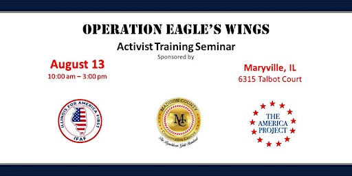 Operation Eagle's Wings Seminar - Maryville, IL