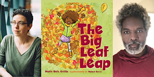 Molly Beth Griffin and Meleck Davis, THE BIG LEAF LEAP Storytime Event!