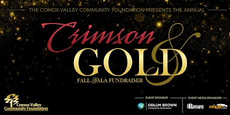 Crimson and Gold Gala 2017 Comox Valley Community Foundation primary image