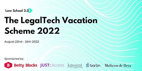 LegalTech Vacation Scheme 2022
