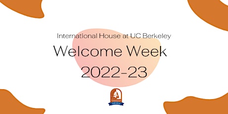 I-House Welcome Week Events 2022-23