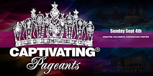 CAPTIVATING® PAGEANTS 2022