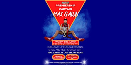 Premiership Captain Max Gawn Meet 'N Greet LIVE at our showroom Truganina!