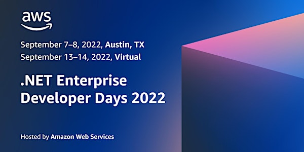 .NET Enterprise Developer Days 2022 - Hosted by Amazon Web Services