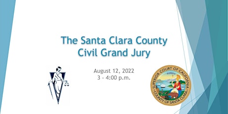 The Santa Clara County Watchdog:  A Chat with the Civil Grand Jury