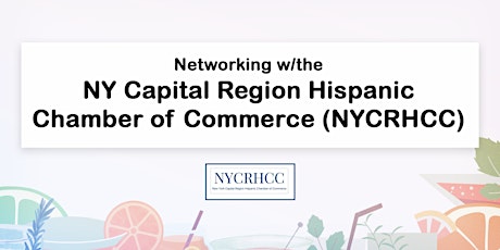 Networking w/the NY Capital Region Hispanic Chamber of Commerce (NYCRHCC)
