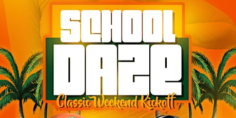 School Daze: Classic Weekend Kickoff