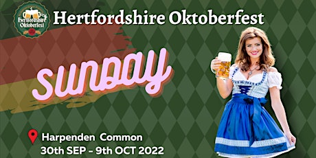 Hertfordshire Oktoberfest - Sunday, Weekend 2