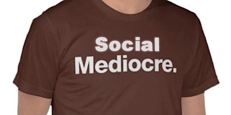 Are You Social Mediocre? primary image