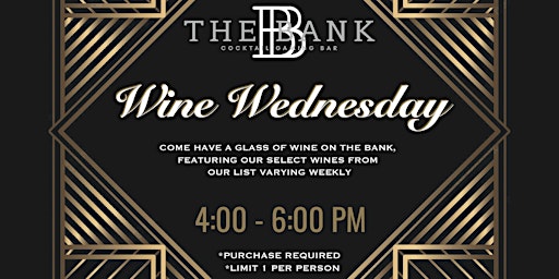 Wine Wednesday @ The Bank