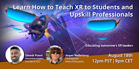 Learn How to Teach XR to Students and Upskill Professionals