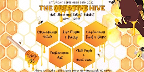 The Creative Hive Art Show and Talent Exhibit