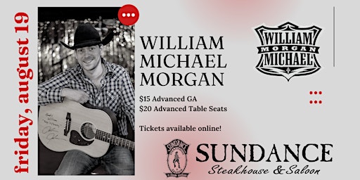 William Michael Morgan at Sundance Steakhouse & Saloon