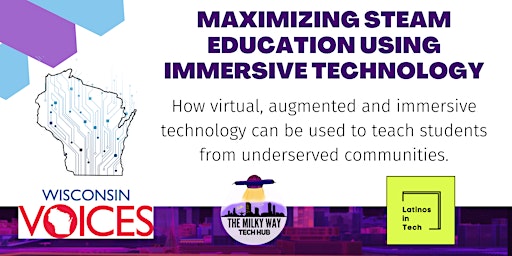 Maximizing STEAM Education using Immersive Technology